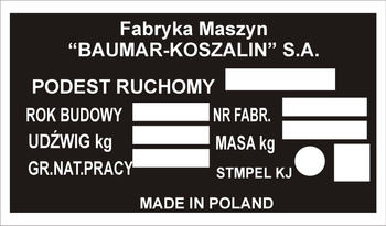 Tabliczka znamionowa Bumar Koszalin podest ruchomy